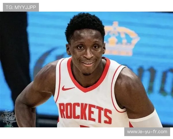 奥拉迪波助力火箭高效得分，表现抢眼！